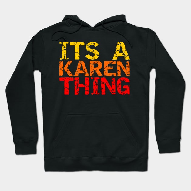 its a karen thing Hoodie by equiliser